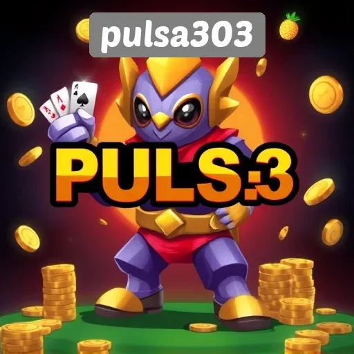 Mengenal Pulsa303 Sebagai Platform Game Terpercaya